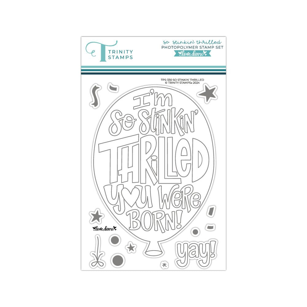 So Stinkin' Thrilled - Clear Stamp