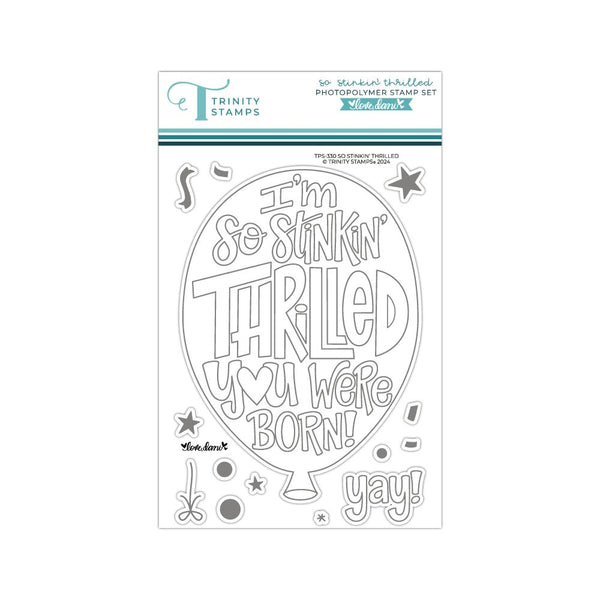 So Stinkin' Thrilled - Clear Stamp